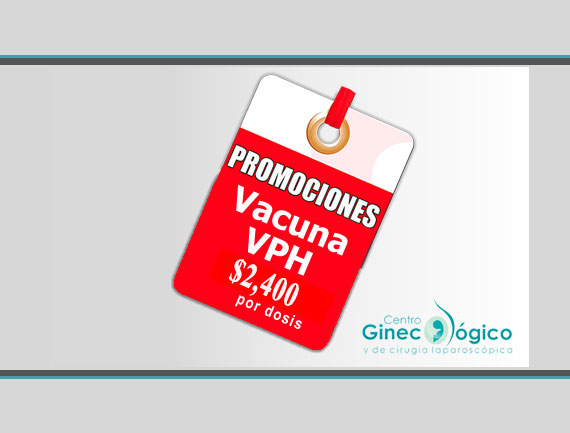Precios especial Vacunas VPH Ginecólogo CDMX